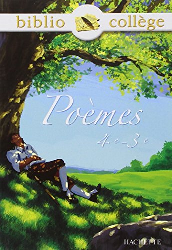 Poèmes, 4ème, 3ème (Livre de l'élève) von Hachette